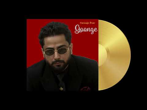 Varinder Brar - Goonge (Official Audio) | Professor Album | Punjabi Song 2024