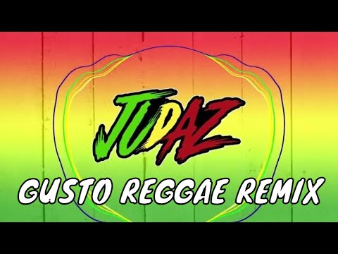 Gusto - Reggae Remix (Tiktok Viral) (DJ Judaz / Zack Tabudlo Ft. Al James)