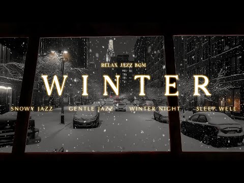 Street Winter Night Jazz: Tranquil Melodies and Soft Jazz Snowfall for a Peaceful Mind