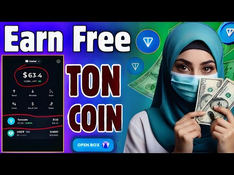 🔥Free $63.6~TON COIN Proof || Free Ton Coin kaise kamaye || Earning App In Pakistan •Free Ton Coin