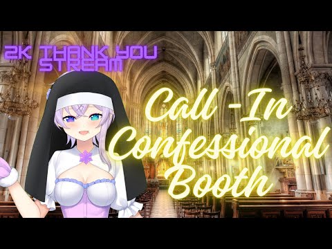 【CALL IN】: Thanks for 2k! What Ails You, My Child 【bondlive EN】#vtuber