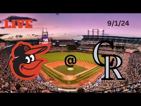 Baltimore Orioles @ Colorado Rockies | LIVE! Play-by-Play & Commentary | 9/1/24 | Game #138