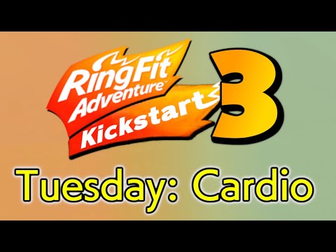 Ring Fit Adventure Kickstart 3 - Tuesday - Cardio Session