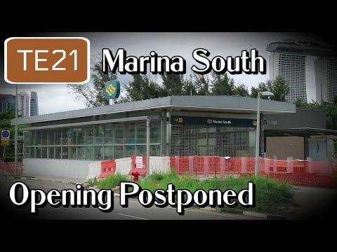 [TE21] Marina South MRT Station Opening Postponed