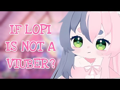 What if Punkalopi is not becoming vtuber?