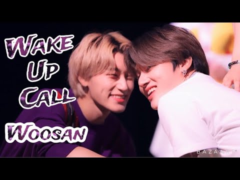 Woosan Edit ✣ Wake Up Call