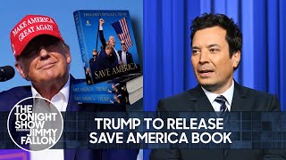 Trump to Release Save America Book, J.D. Vance's Popularity Is in the Negatives | The Tonight Show