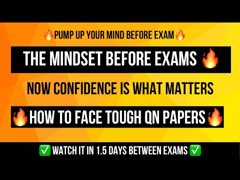 PUMP UP YOUR MIND BEFORE EXAM 🔥 HOW TO FACE TOUGH QUESTION PAPERS ? ✅