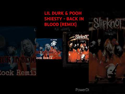 LIL DURK & POOH SHIESTY - BACK IN BLOOD (REMIX)