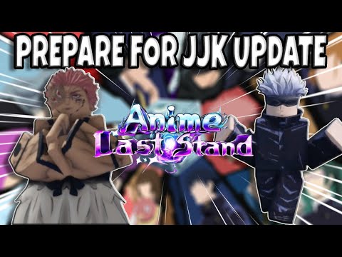 How To Prepare For The JJK Update | Anime Last Stand