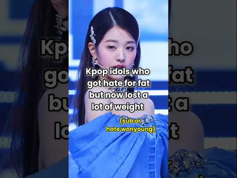 Kpop idols who got hate for fat but now lost a lot of weight#kpop#idol#kpopshorts#fyp#kpopopularity