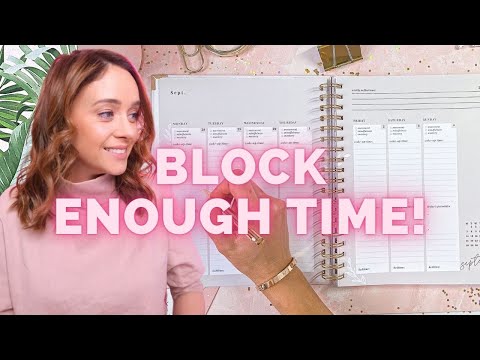 Calendar Blocking: How to Plan Enough Time!