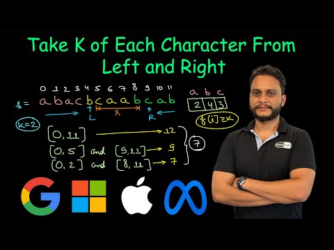 Take K of Each Character From Left and Right | Leetcode 2516