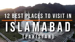 TOP 10 MUST-VISIT PLACES IN ISLAMABAD, PAKISTAN | Travel Video " Travel Guide | SKY Travel