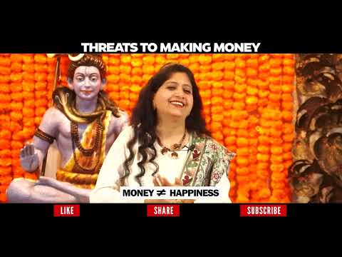 Threats to making money- Money is not equal to happiness