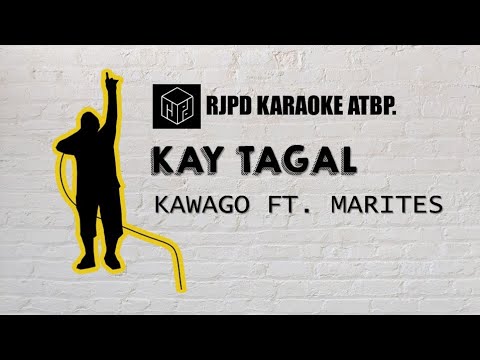 Kay Tagal - Kawago ft. Marites (Karaoke)