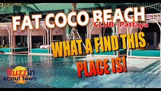 Pattaya Beach Clubs - Fat Coco Beach Road Pattaya. now this place is special, check it out! (2020)