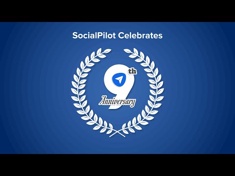 Transforming Social Media Management | 9 Years of SocialPilot