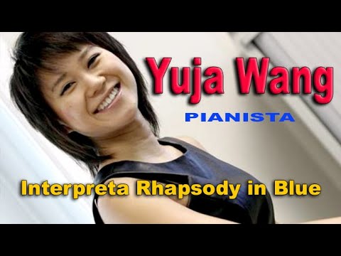 Yuja Wang - El jazz clásico revive en las manos de esta gran pianista