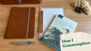 How I Create Notes in My Commonplace Book