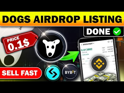 DOGS Airdrop Listing Done ✅ Sell Now 💰 | DOGS Airdrop 🪂