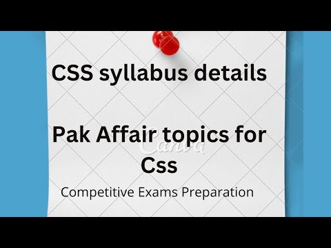 CSS Pak Affairs Syllabus | CSS Syllabus Details