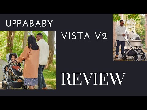 UppaBaby Vista V2 Unboxed: A Comprehensive Review & Feature Guide | Destinationbabykids.com