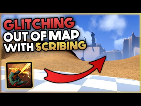 GLITCHING OUT OF MAP WITH SCRIBING