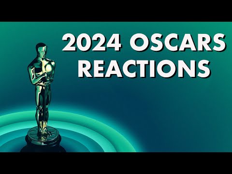 Reacting to the 2024 Oscars