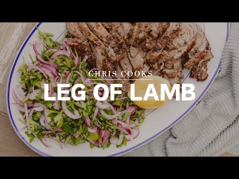 How To Perfectly Prepare a Leg of Lamb