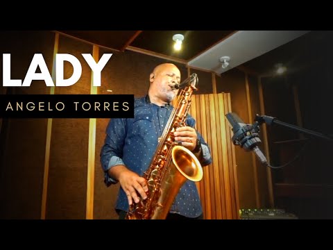 LADY (Lionel Richie) Instrumental - Angelo Torres | Sax Cover