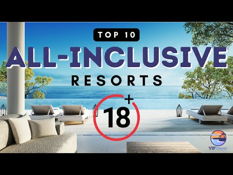 Top 10 Adults Only All Inclusive Resorts You Need To See