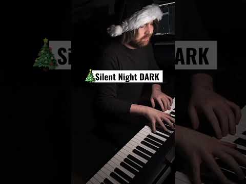 Silent Night DARK PIANO - Christmas Music