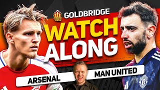 ARSENAL vs MANCHESTER UNITED Live With MARK GOLDBRIDGE! FA CUP