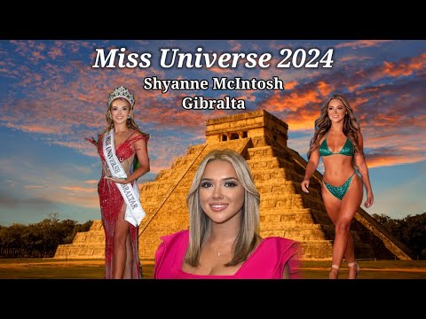 Miss Universe Gibralta 2024 Shyanne McIntosh #missuniverse2024 #missuniverso2024