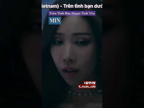 MIN - Trên Tình Bạn Duani Tình Yêu/ 민 - 친구와 연인사이