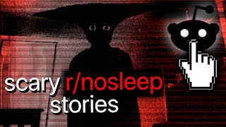 1 hour of scary reddit r/nosleep stories