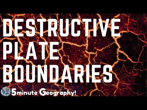 Destructive Plate Boundaries