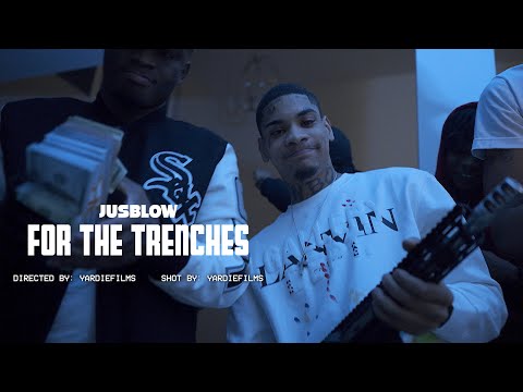 Jusblow - "For The Trenches" (Official Video) Dir. Yardiefilms