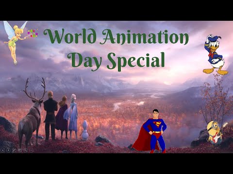 World Animation Day | Celebrating Art | Wonderful world of animation