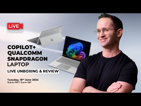 Live Stream: Qualcomm Snapdragon Laptops (CoPilot+)