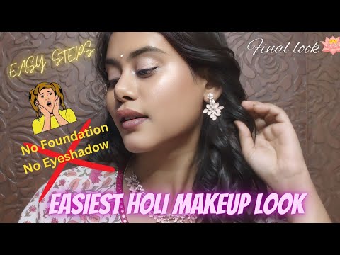 ❌ No Foundation/Concealer| Easy Steps | Easiest Holi Makeup Look @beshinywithdivya62