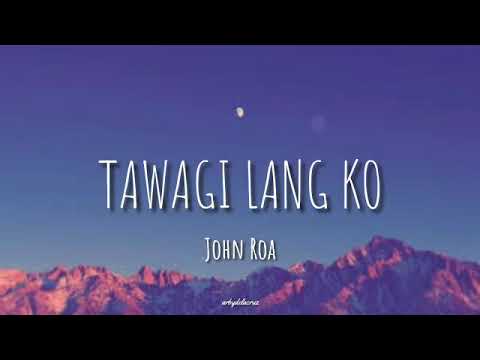 John Roa - Tawagi Lang Ko new song 2021 (teaser) (audio)