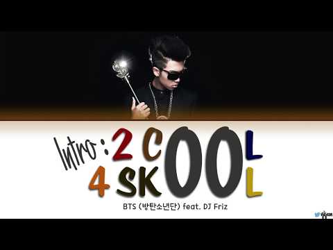 BTS (방탄소년단) - 'INTRO: 2 COOL 4 SKOOL (feat. DJ FRIZ)' Lyrics Video [Color Coded/Han/Rom/Eng]