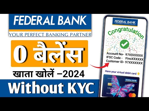 Without Video KYC | federal bank account opening | federal Bank zero balance account opening online