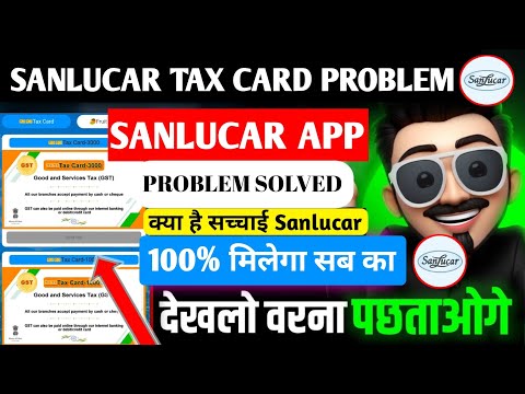 Sanlucar Tax Payment Card || Sanlucar Withdrawal Problem || Sanlucar Earning App Withdrawal Problem