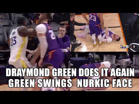 DRAYMOND GREEN DOES IT AGAIN SWINGS NURKiC FACE | Green Ejected From Warriors-Suns Game