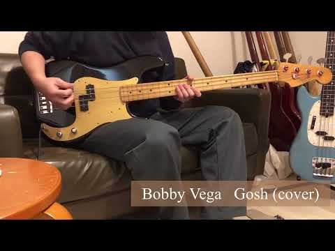 Bobby Vega ''Gosh'' (cover)