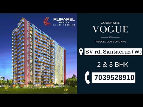 Ruparel Panache Codename Vogue Santacruz West offering 2 & 3 BHK