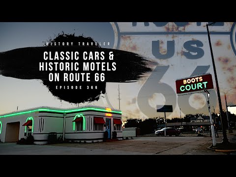 Classic Cars & Historic Motels on Route 66 | History Traveler Episode 366